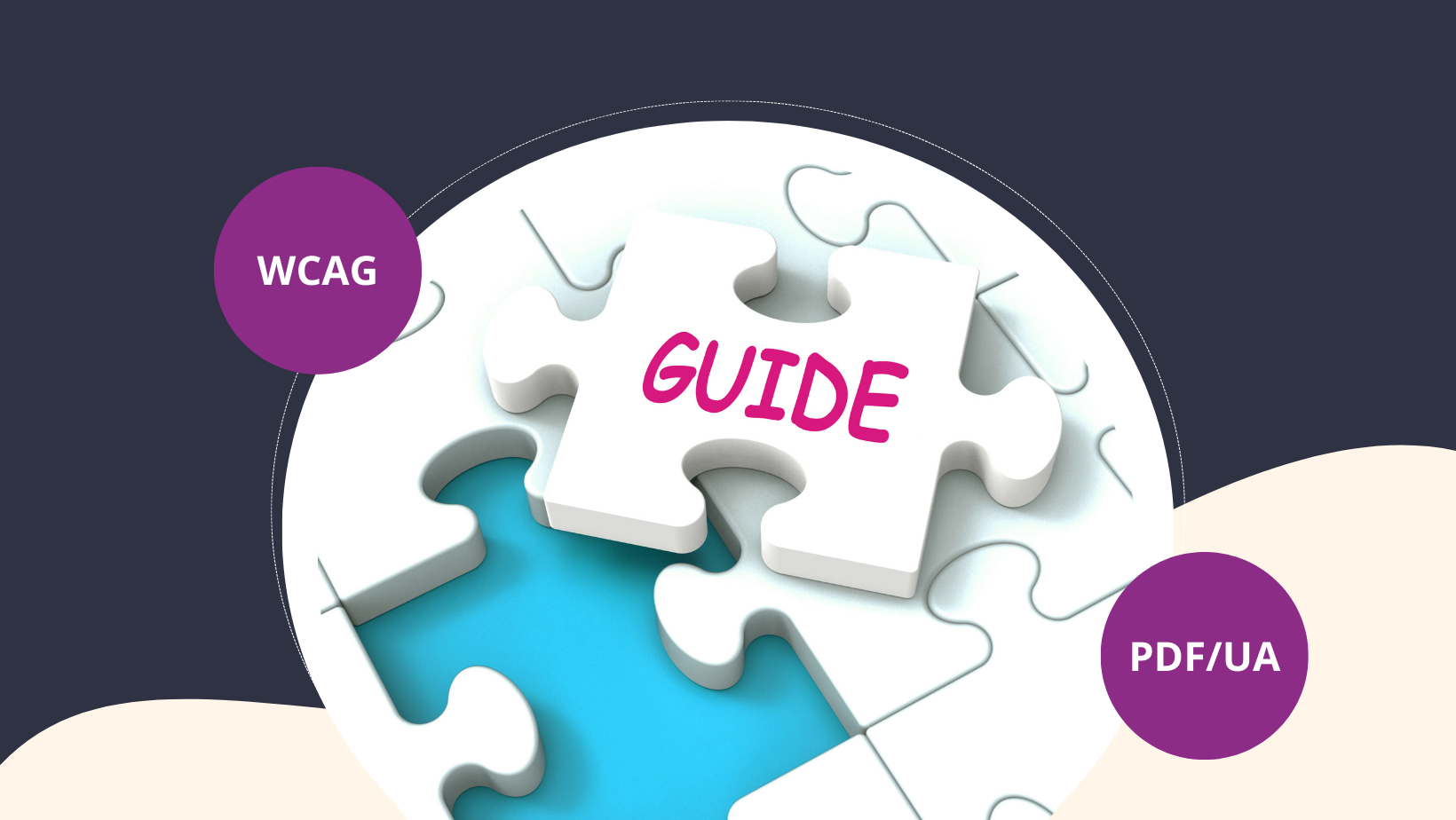 WCAG and PDF/UA Guide to Accessibility Standards